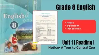 Grade 8 English | Unit 1 | Reading I: Notice | Explanation and Task Solution