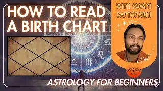 How To Read A Birth Chart (For Beginners)
