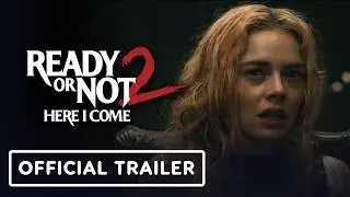 Ready or Not 2: Here I Come - Official Trailer #2 (2026) Tripp Vinson, James Vanderbilt