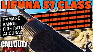 VANGUARD: The Best LIENNA 57 Class Setup (Vanguard Season 5)