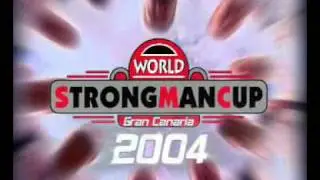 World Strongman Cup Gran Canaria 2004