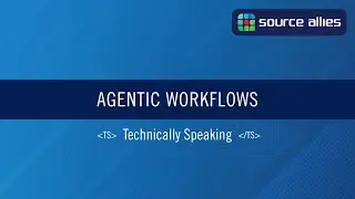 Agentic Workflows | Technically Speaking