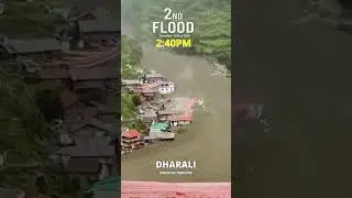 Cloud burst at DHARALI, Timed Visuals back to back 5 floods