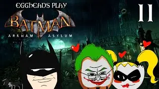 Gameplay Walkthrough 100% (Hard Mode) | Eggheads Play BATMAN: ARKHAM ASYLUM [11]