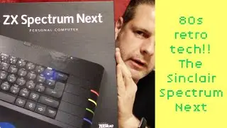 80s retro tech! The Sinclair Spectrum Next