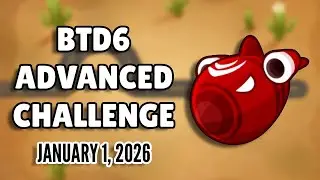 BTD6 Advanced Challenge: Me181's Challenge (January 1, 2026)