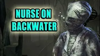 NURSE sur le MARAIS DE BACKWATER | DEAD BY DAYLIGHT |