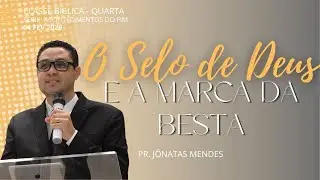 O SELO DE DEUS E A MARCA DA BESTA | PR. J&Ocirc;NATAS MENDES | 04/02/2026