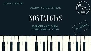Nostalgias - Karaoke Instrumental de Piano -Cadícamo/Cobián - Tono Cm (Do menor)