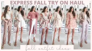 Express Fall Try On Haul 2022 | Casual, Workwear, Dressy Outfit Ideas