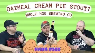 Whole Hog Beer Co | Oatmeal Cream Pie Stout | Craft Beer Review