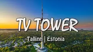 Таллинская ТЕЛЕБАШНЯ | Лучший вид на город | Эстония