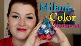 Milani Color Statement Review