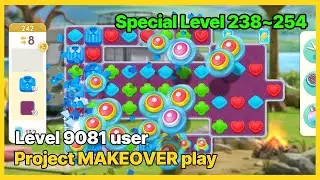 Project Makeover Level 9081 Gameplay | Special Level 238~254