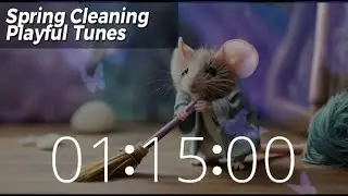 Uplifting Spring Cleaning Melodies 🦋 75 Minutes of Motivational Music for Productive Cleaning