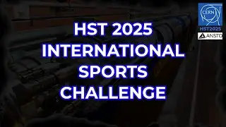 CERN HST2025 International Sports Challenge