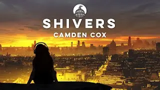 Camden Cox - Shivers