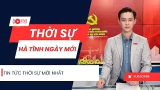 Thời sự ngày mới 25/01: Tin tức thời sự sáng nay mới nhất