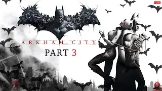 Batman: Arkham City LIVE 🔴 | Part 3 &ndash; Welcome to Arkham City #BatmanArkhamCity #ArkhamSeries #Batman