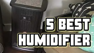 🌪🌪 5 Best Humidifiers For The Whole House 🌪🌪