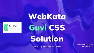 GUVI (WebKata) All CSS Solutions (1 to 51) |Guvi CSS solution| Webkata CSS solutions.