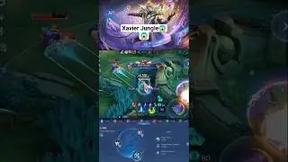 Xavier Jungle Woww😱🥶 #mobilelegends #mlbbkocak #mlbb #mlbblucu