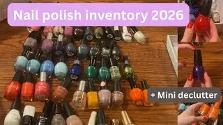 Nail polish Inventory 2026 💅| No nail polish Left Behind Update & Mini Declutter