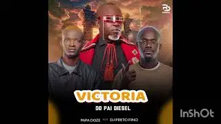 Papa Doze ft Dj Preto Fino - Victoria Do Pai Diesel 