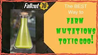 The Best Way to Farm Mutations Quickly in Fallout 76!  Get all mutations!