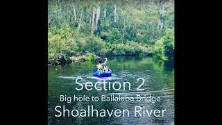 Solo Packrafting the Shoalhaven River from source to sea - Section 2: Big Hole to Ballalaba Bridge