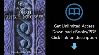 An Introduction to Irish High Crosses