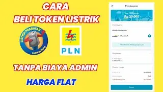 Cara Beli Token Listrik Murah Tanpa Biaya Admin | Harga Flat