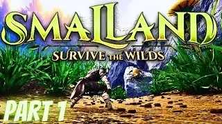 Smalland: Survive the Wilds | PART 1