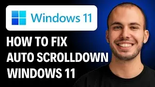 How to Fix Auto Scroll Down in Windows 11 [2026 GUIDE]