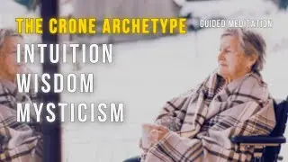 ❄️ The Crone - Divine Feminine Archetypes Guided Meditation