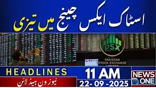 Record Surge! Big Investment Flows into PSX | 11 AM Headlines | 22 Sep 2025 | News One