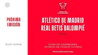 🚨DIRECTO🚨Club Atlético de Madrid - Real Betis Balompié  | 🔴 RFEF