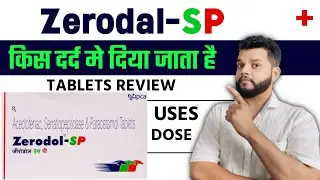 Zerodol SP Uses,Composition,Mode Of Action & Side Effects In Hindi