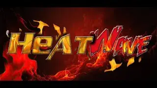 WFE Heatwave Ep 11 Highlights