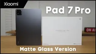 Xiaomi Pad 7 Pro Matte Glass &ndash; Clart&eacute; sans reflets, puissance sans limites