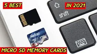 5 Best Micro SD Memory Cards in 2021