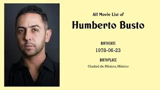 Humberto Busto Movies list Humberto Busto| Filmography of Humberto Busto