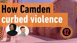 Camden crime reversal | Studio 2 from WHYY | 10/9/25