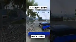 Toreador vs Hydra  #gta5 #shortvideo #videogames #wtf #gaming #shorts #kroten #toreador #hydragta