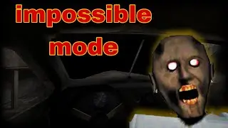 Granny legacy Car escape in Impossible mode