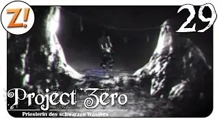 Project Zero: Der siebte Tropfen #29 Let's Play ★ [GERMAN/DEUTSCH]