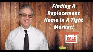 Finding A Replacement Home