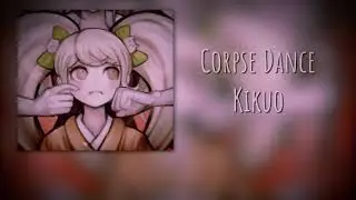 Corpse Dance Edit Audio