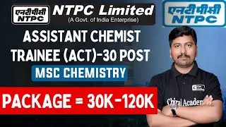 NTPC Assistant Chemist Trainee Vacancy 2025 | Selection Process, Syllabus, and Notification