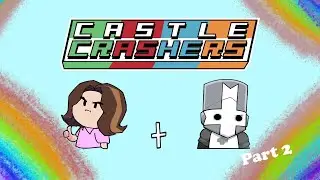 Making Arin From Game Grumps in Castle Crashers: Pt_2